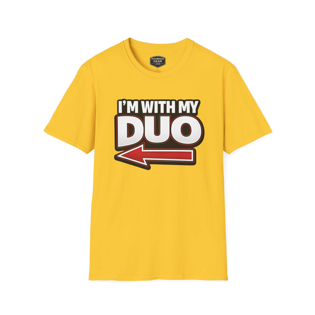 I'm With My Duo Left